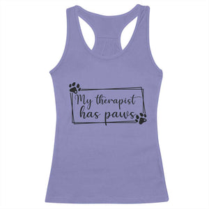 Funny Dog Lover Racerback Tank Top My Therapist Has Paws TS12 Violet Print Your Wear
