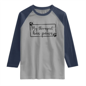 Funny Dog Lover Raglan Shirt My Therapist Has Paws TS12 Sport Gray Navy Print Your Wear