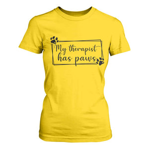 Funny Dog Lover T Shirt For Women My Therapist Has Paws TS12 Daisy Print Your Wear