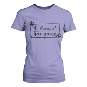 Funny Dog Lover T Shirt For Women My Therapist Has Paws TS12 Violet Print Your Wear