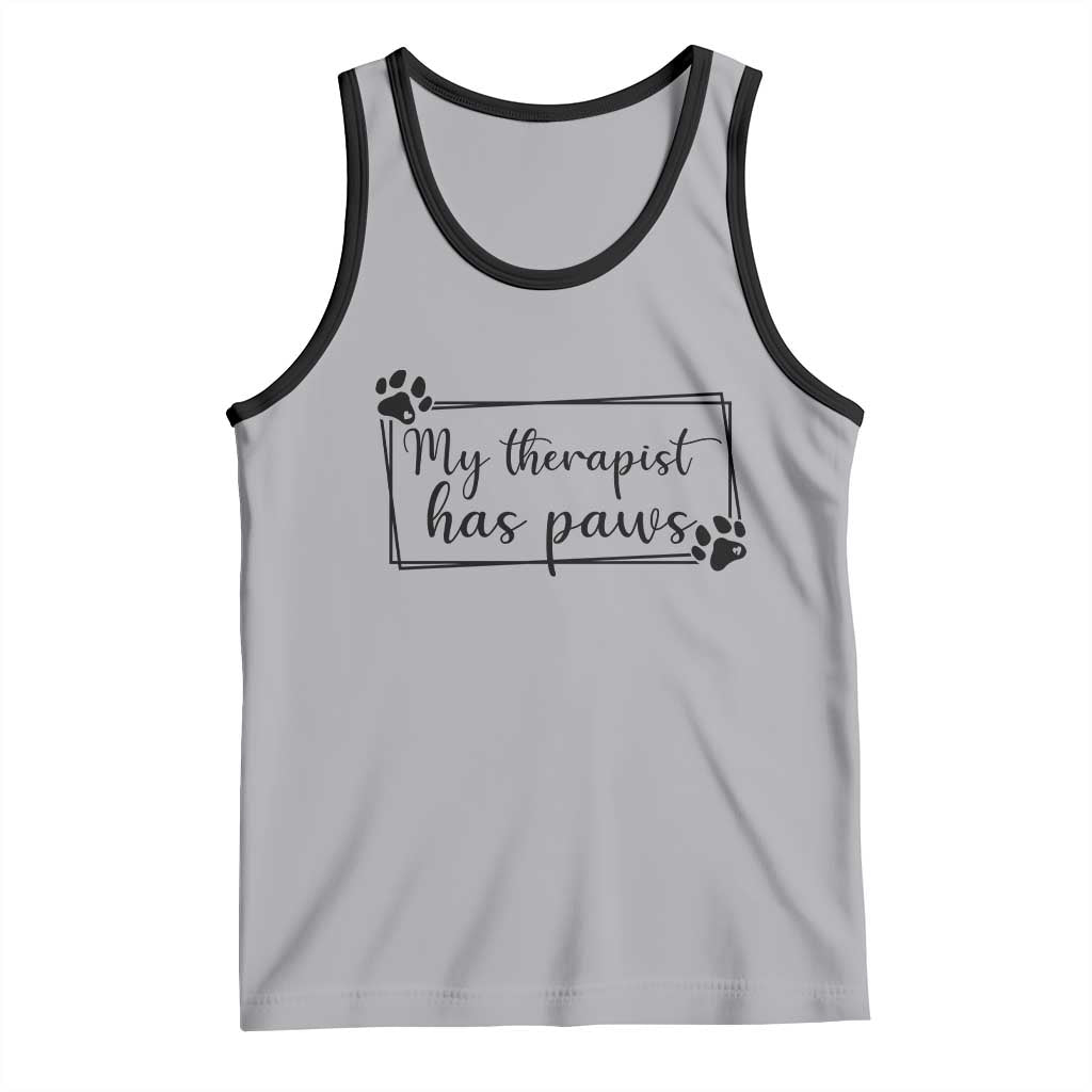 Funny Dog Lover Tank Top My Therapist Has Paws TS12 Athletic Heather Black Print Your Wear
