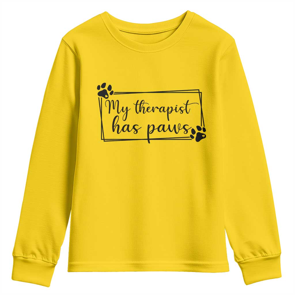Funny Dog Lover Youth Sweatshirt My Therapist Has Paws TS12 Daisy Print Your Wear
