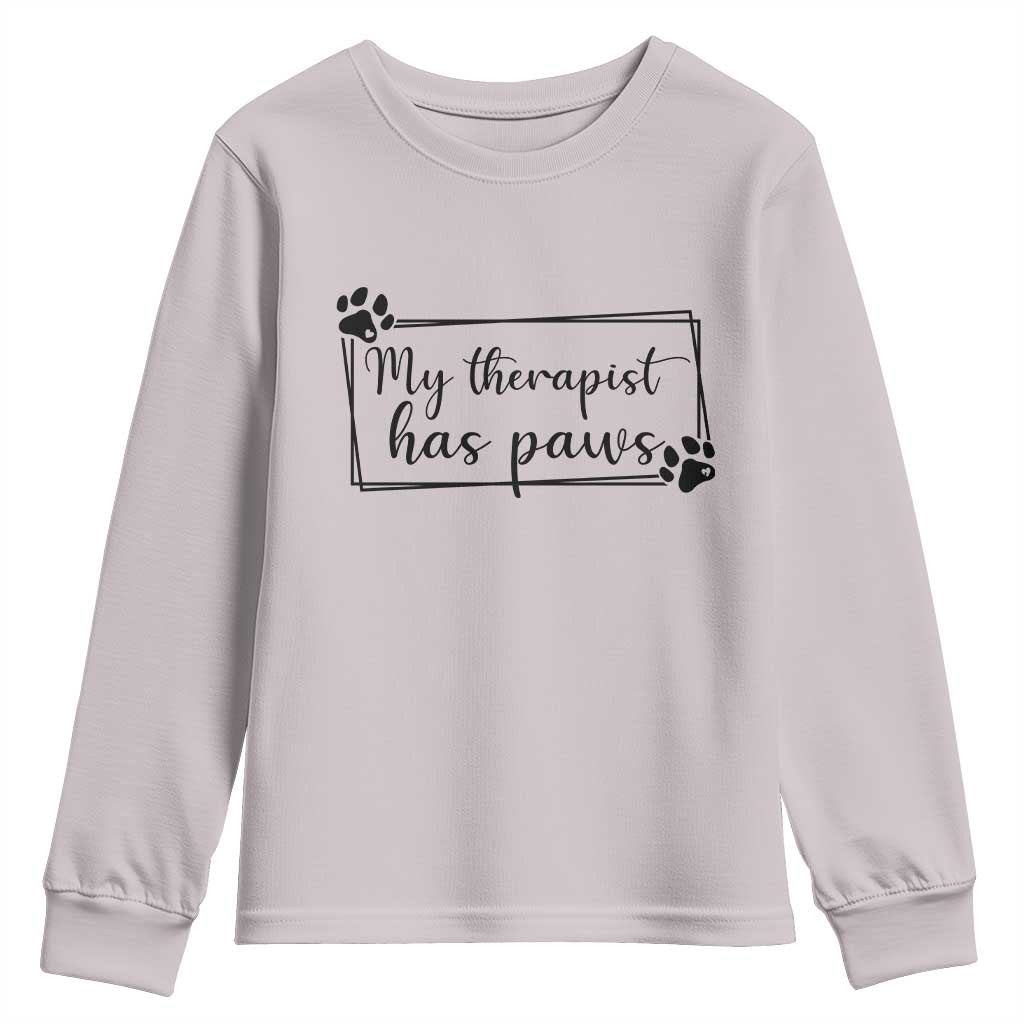 Funny Dog Lover Youth Sweatshirt My Therapist Has Paws TS12 Ice Gray Print Your Wear