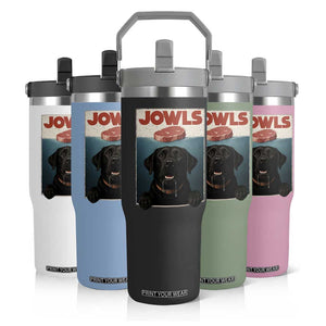 Black Labrador Retriever Flip Straw Tumbler Funny Jowls Horror Dog Poster TS12 Print Your Wear