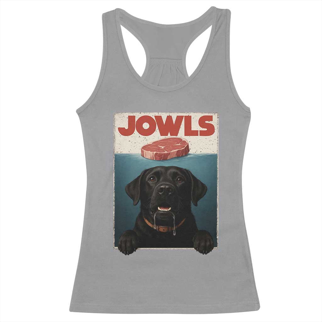 Black Labrador Retriever Racerback Tank Top Funny Jowls Horror Dog Poster TS12 Sport Gray Print Your Wear