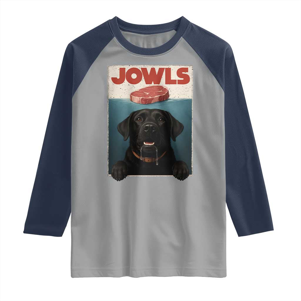 Black Labrador Retriever Raglan Shirt Funny Jowls Horror Dog Poster TS12 Sport Gray Navy Print Your Wear