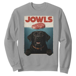 Black Labrador Retriever Sweatshirt Funny Jowls Horror Dog Poster TS12 Sport Gray Print Your Wear