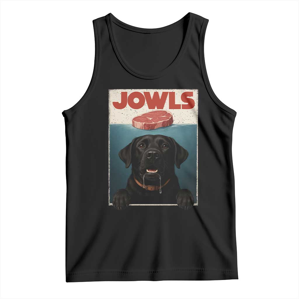 Black Labrador Retriever Tank Top Funny Jowls Horror Dog Poster TS12 Black Print Your Wear