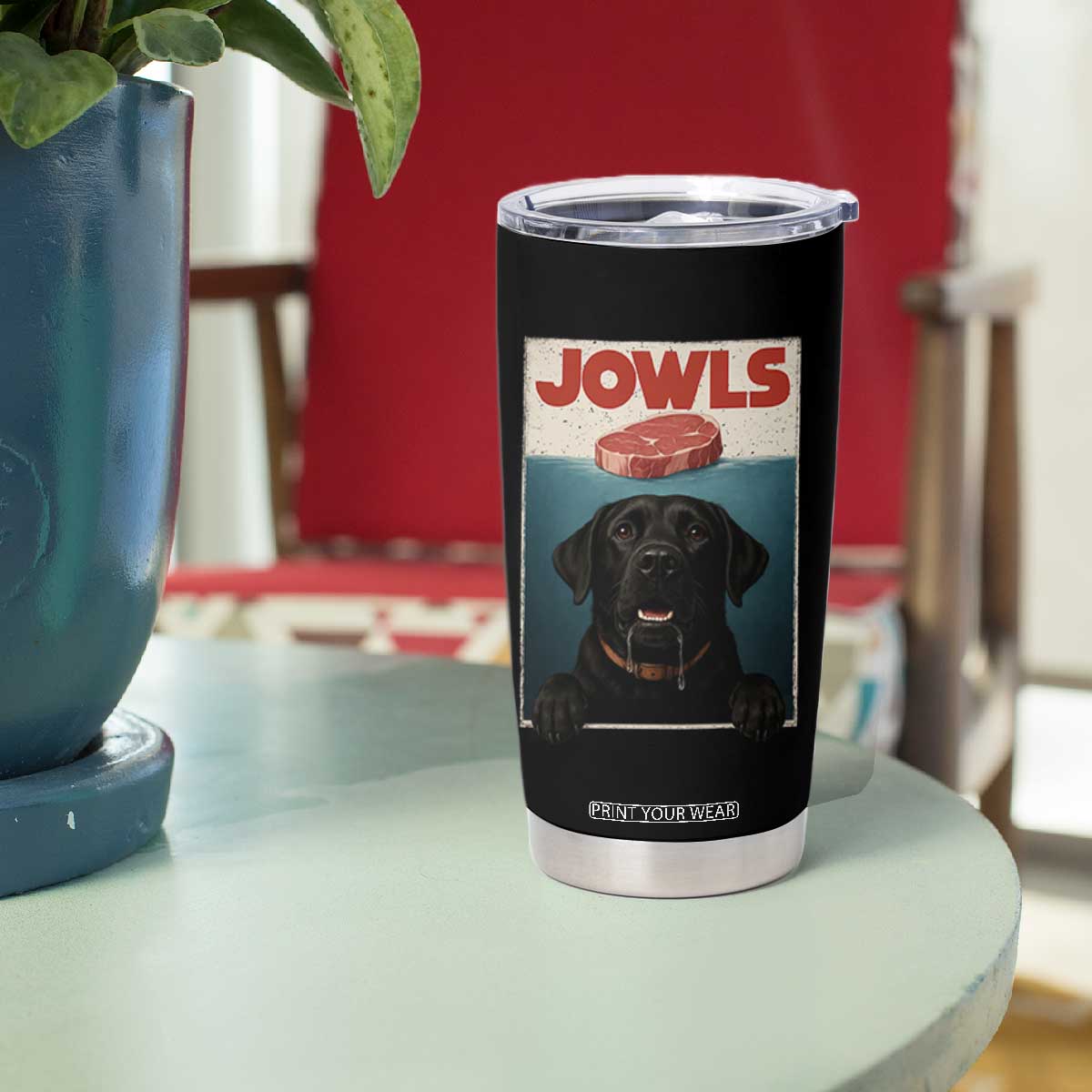 Black Labrador Retriever Tumbler Cup Funny Jowls Horror Dog Poster TS12 Print Your Wear