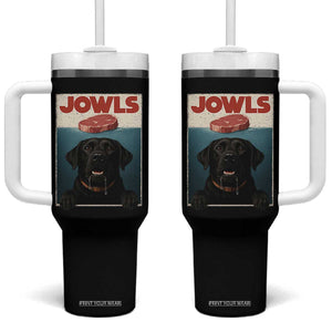 Black Labrador Retriever Tumbler With Handle Funny Jowls Horror Dog Poster TS12 One Size: 40 oz Black Print Your Wear