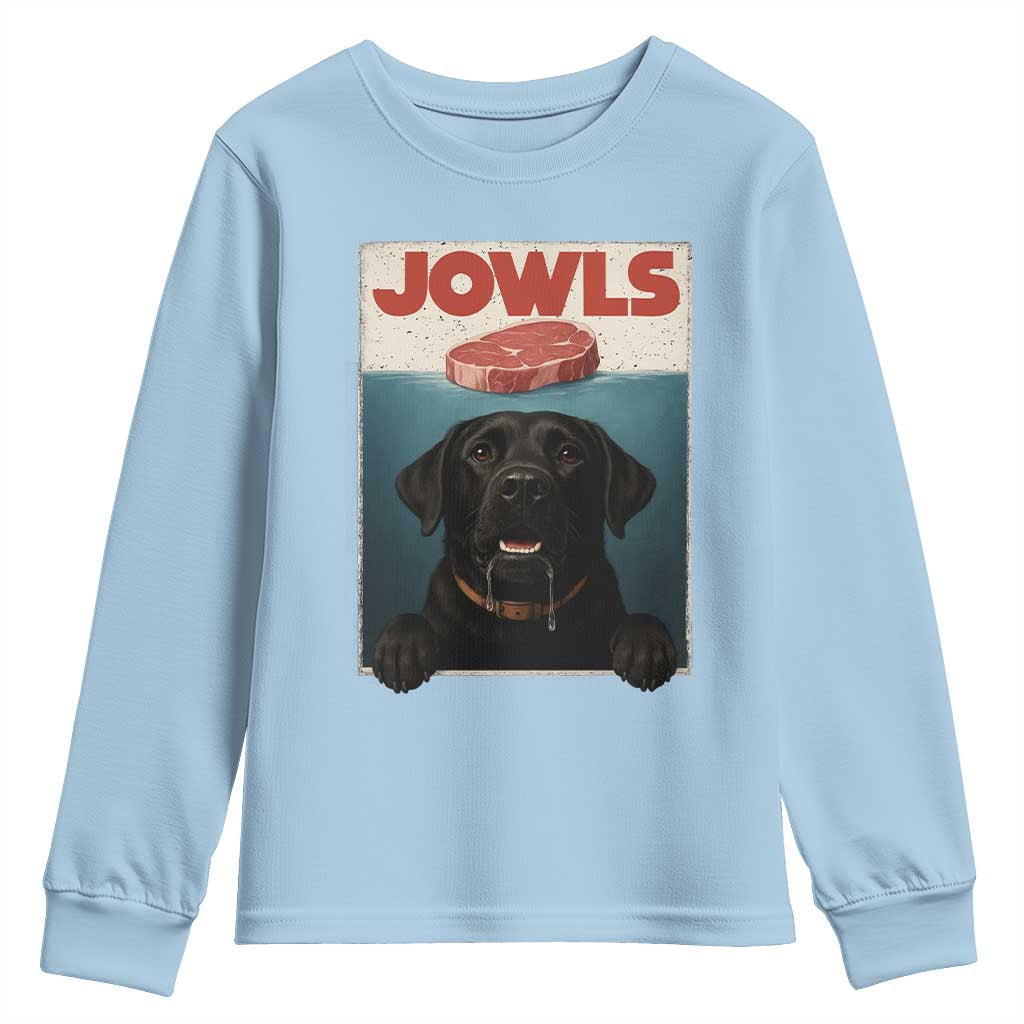 Black Labrador Retriever Youth Sweatshirt Funny Jowls Horror Dog Poster TS12 Light Blue Print Your Wear
