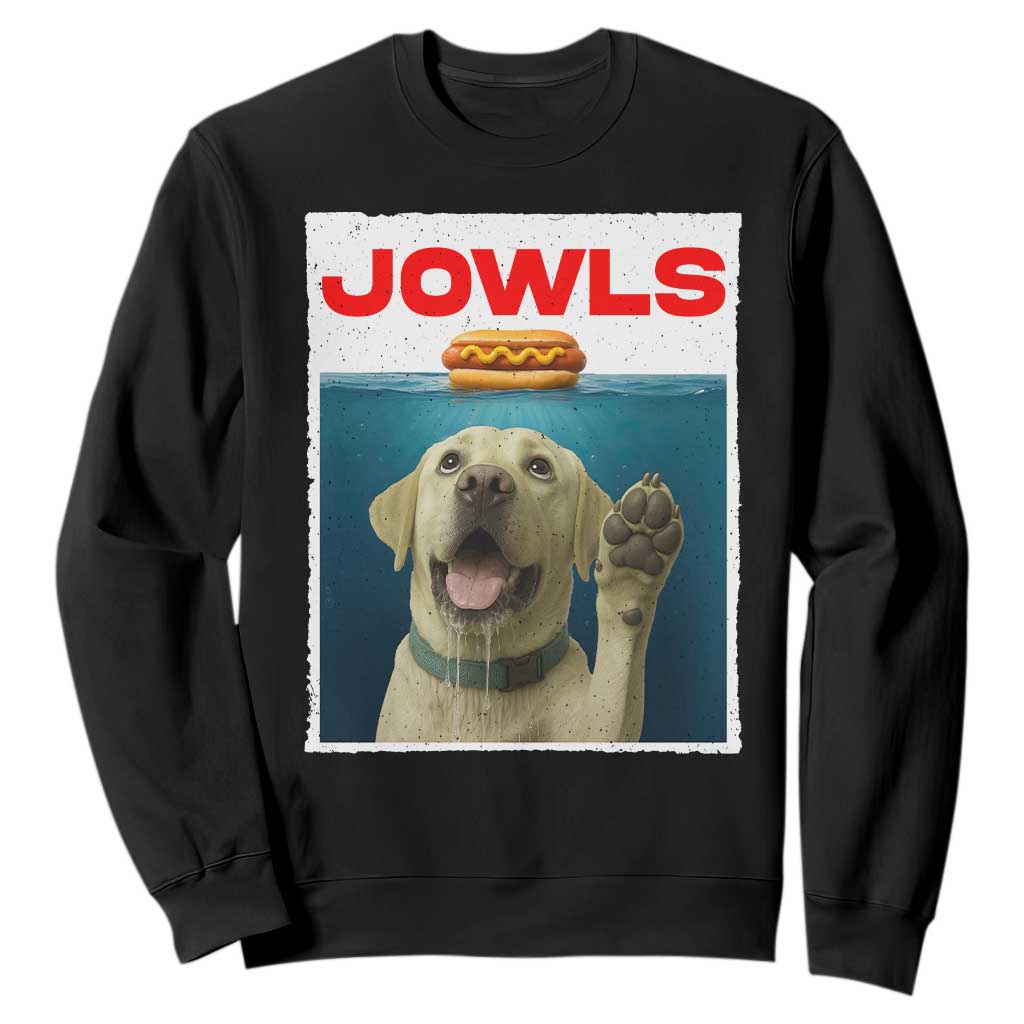 Funny Yellow Lab Jowls Sweatshirt Labrador Retriever Lover Gift TS12 Black Print Your Wear