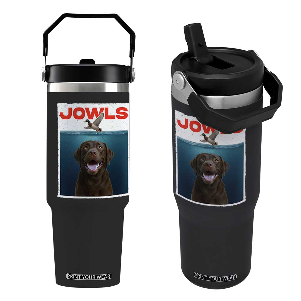 Chocolate Labrador Retriever Flip Straw Tumbler Funny Jowls Horror Dog Poster TS12 One Size: 30 oz Black Print Your Wear