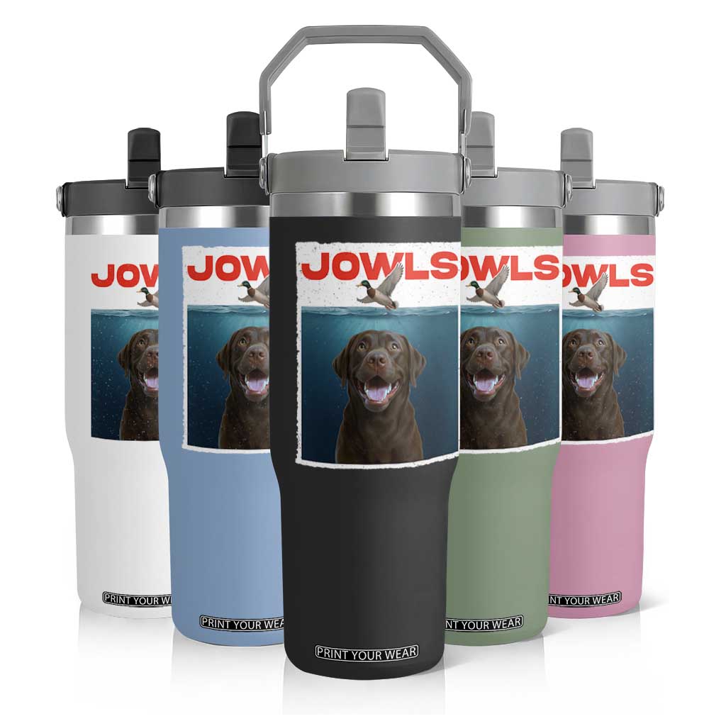 Chocolate Labrador Retriever Flip Straw Tumbler Funny Jowls Horror Dog Poster TS12 Print Your Wear