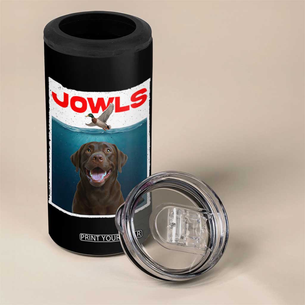 Chocolate Labrador Retriever 4 in 1 Can Cooler Tumbler Funny Jowls Horror Dog Poster TS12 Print Your Wear