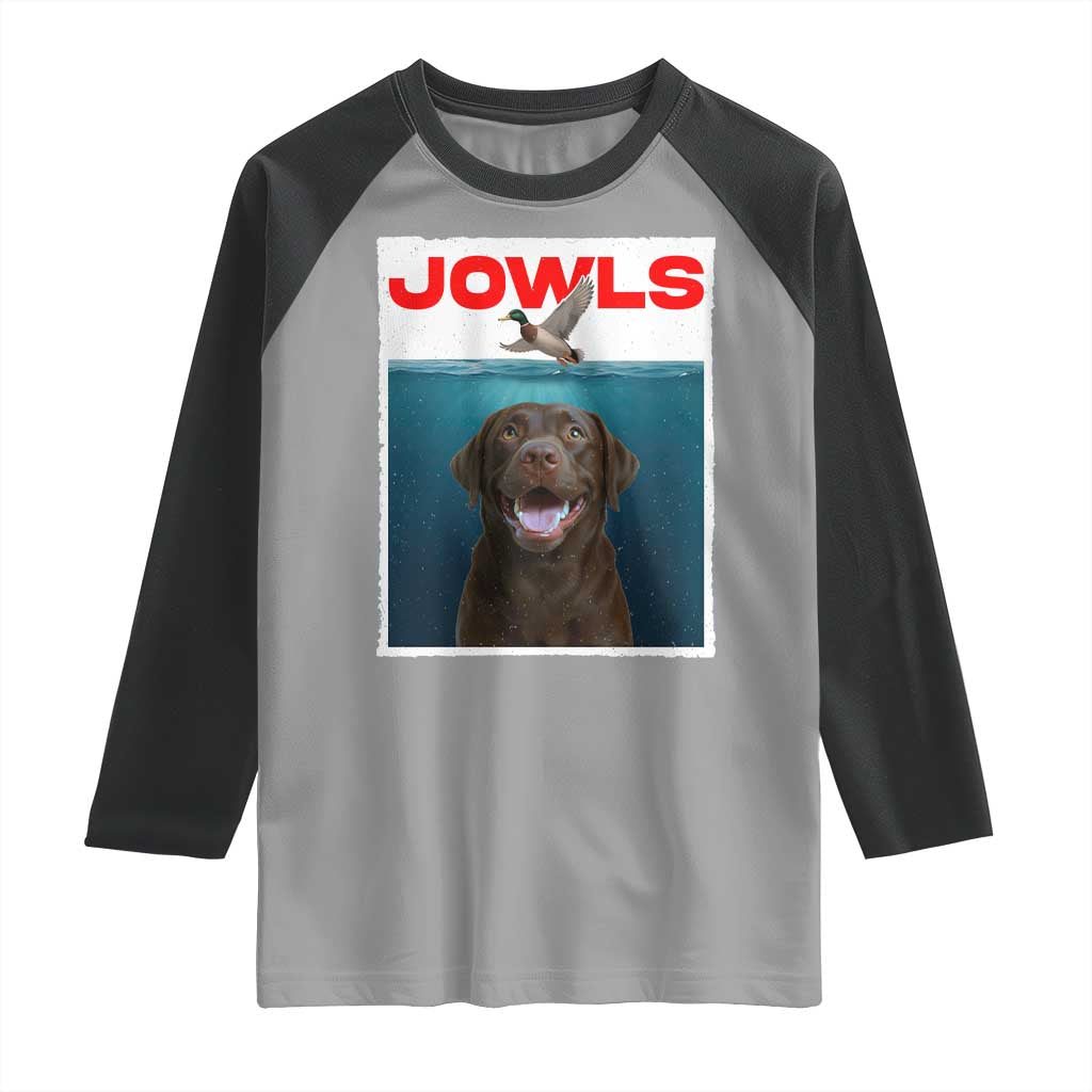 Chocolate Labrador Retriever Raglan Shirt Funny Jowls Horror Dog Poster TS12 Sport Gray Black Print Your Wear