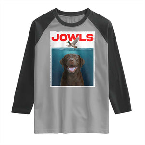 Chocolate Labrador Retriever Raglan Shirt Funny Jowls Horror Dog Poster TS12 Sport Gray Black Print Your Wear