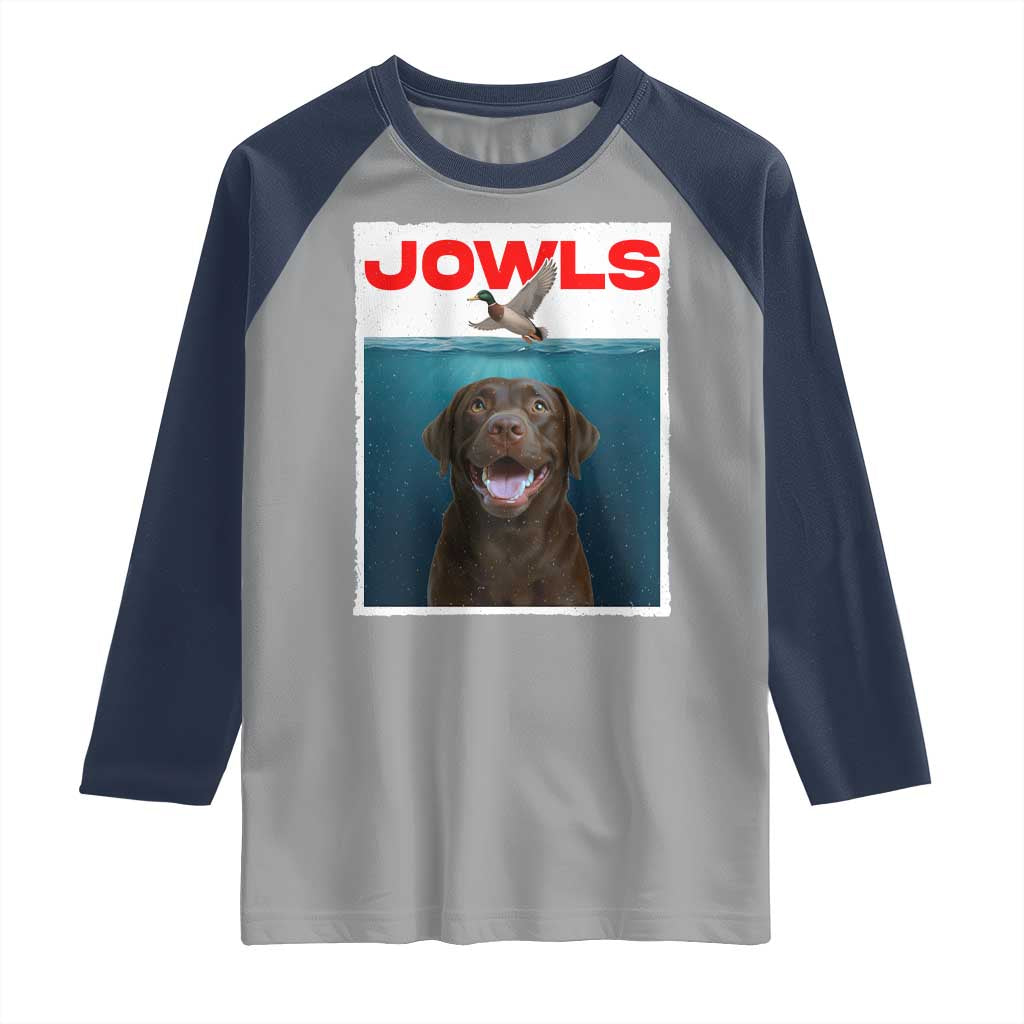 Chocolate Labrador Retriever Raglan Shirt Funny Jowls Horror Dog Poster TS12 Sport Gray Navy Print Your Wear