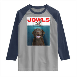Chocolate Labrador Retriever Raglan Shirt Funny Jowls Horror Dog Poster TS12 Sport Gray Navy Print Your Wear