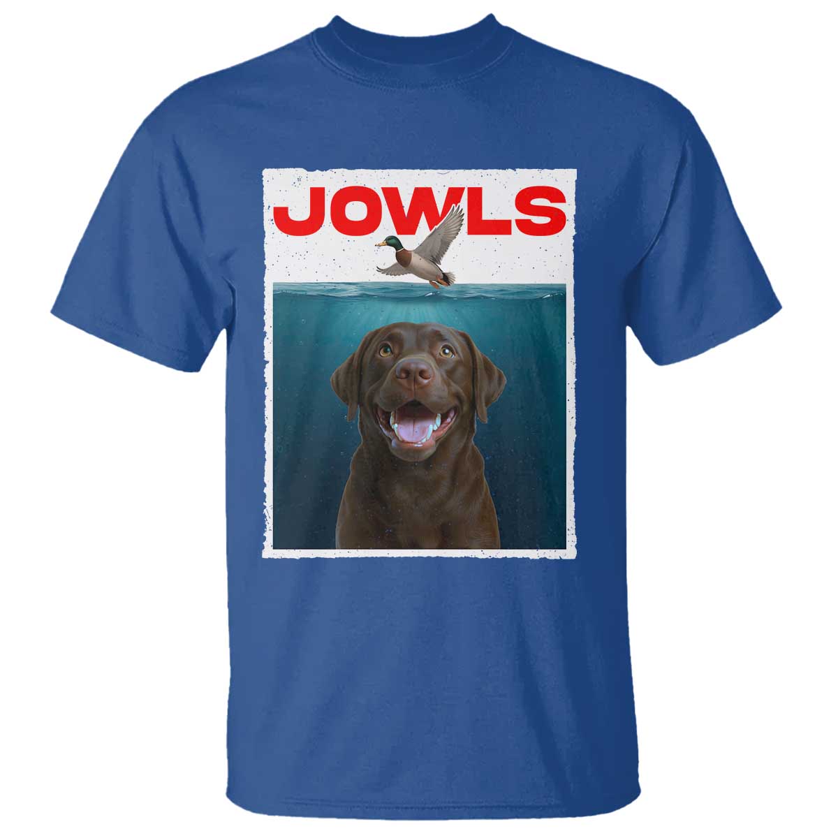 Chocolate Labrador Retriever T Shirt Funny Jowls Horror Dog Poster TS12 Royal Blue Print Your Wear