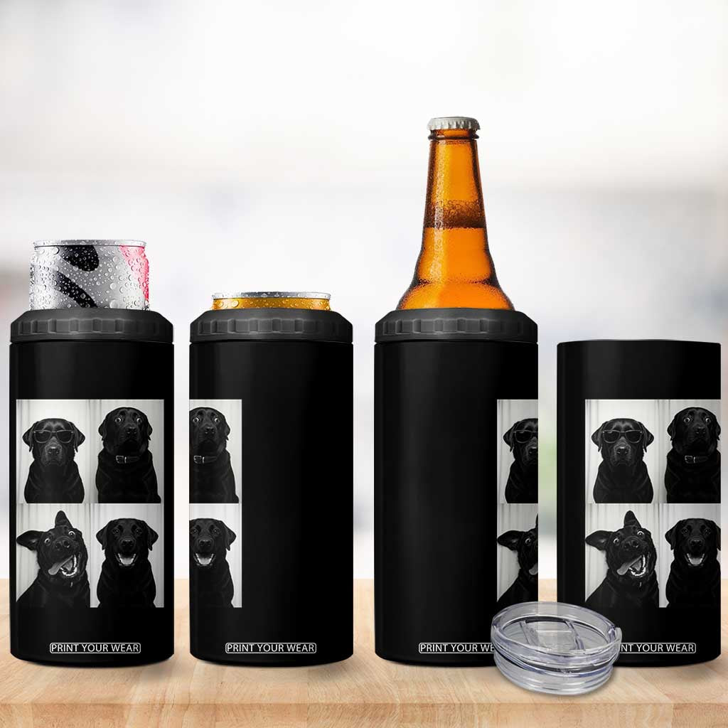 Funny Black Lab 4 in 1 Can Cooler Tumbler Photobooth Selfie Dog Mom Gift TS12 Print Your Wear