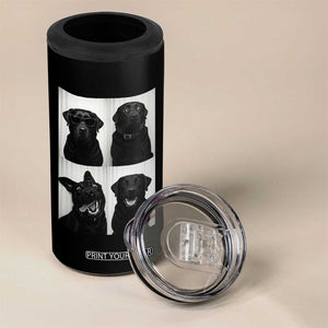 Funny Black Lab 4 in 1 Can Cooler Tumbler Photobooth Selfie Dog Mom Gift TS12 Print Your Wear