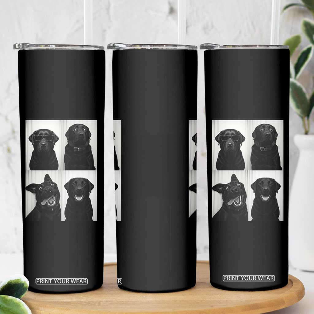 Funny Black Lab Skinny Tumbler Photobooth Selfie Dog Mom Gift TS12 Print Your Wear