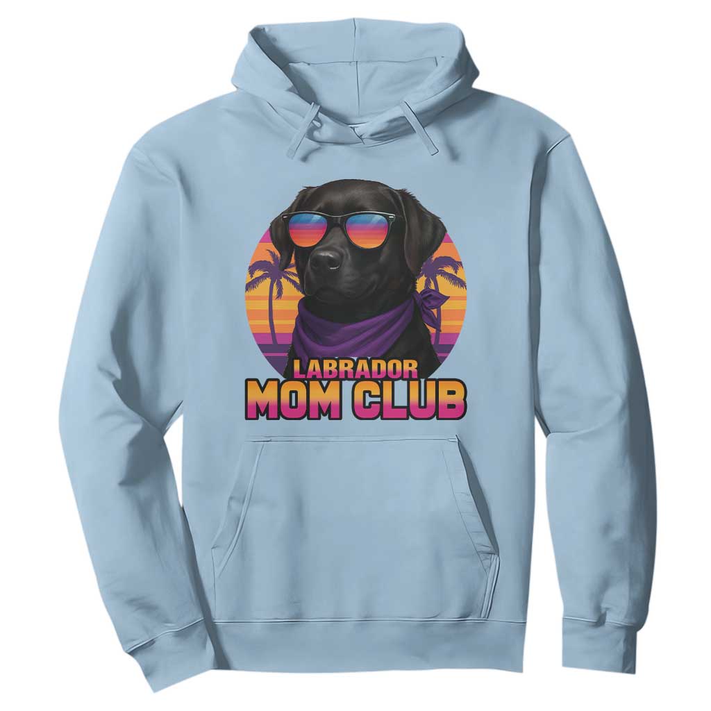 Funny Black Labrador Hoodie Dog Mom Retro Sunset Gift TS12 Light Blue Print Your Wear