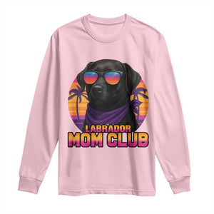 Funny Black Labrador Long Sleeve Shirt Dog Mom Retro Sunset Gift TS12 Light Pink Print Your Wear