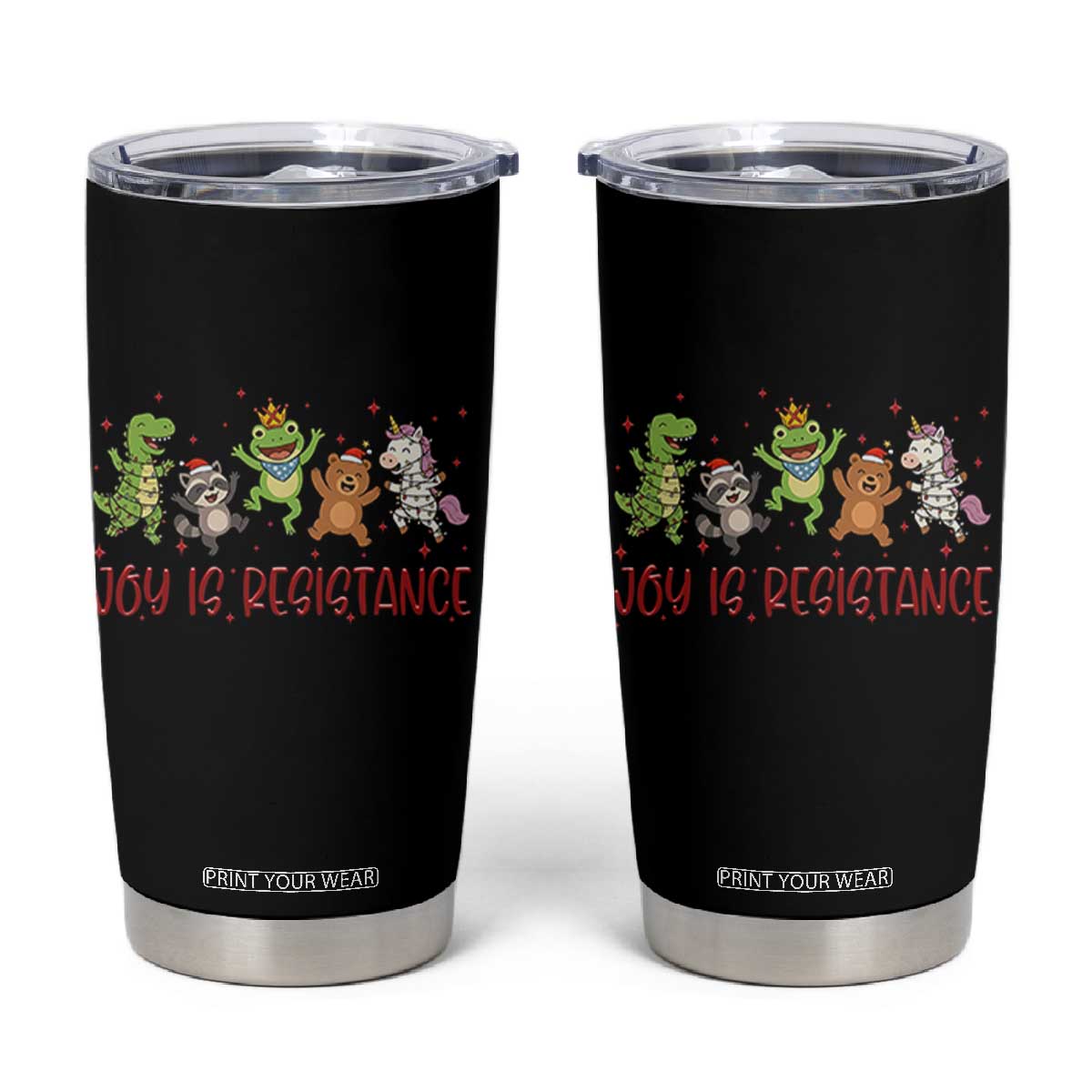 Joy Is Resistance Tumbler Cup Funny Portland Frog Protest Christmas Gift - Print Your Wear