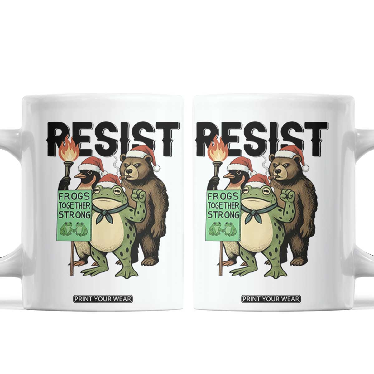 Funny Christmas Frogs Together Strong Coffee Mug Portland Resist Meme Gift TS12 White Print Your Wear