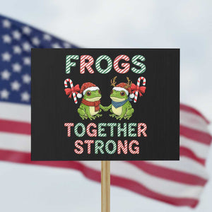 Frogs Together Strong Protest Sign Funny Portland Christmas Resist Gift - Print Your Wear