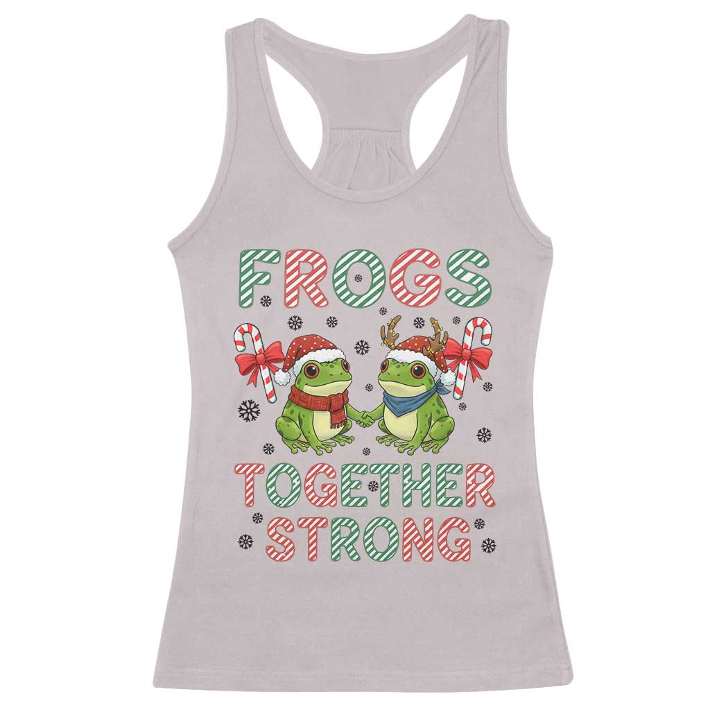 Frogs Together Strong Racerback Tank Top Funny Portland Christmas Resist Gift TS12 Ice Gray Print Your Wear