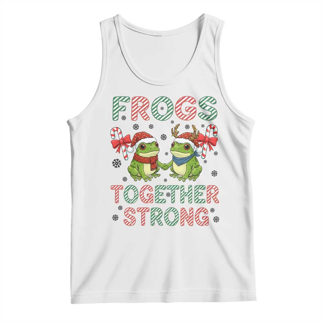 Frogs Together Strong Tank Top Funny Portland Christmas Resist Gift TS12 White Print Your Wear