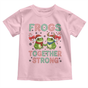 Frogs Together Strong Toddler T Shirt Funny Portland Christmas Resist Gift TS12 Light Pink Print Your Wear