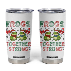 Frogs Together Strong Tumbler Cup Funny Portland Christmas Resist Gift - Print Your Wear