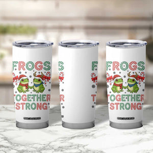 Frogs Together Strong Tumbler Cup Funny Portland Christmas Resist Gift - Print Your Wear