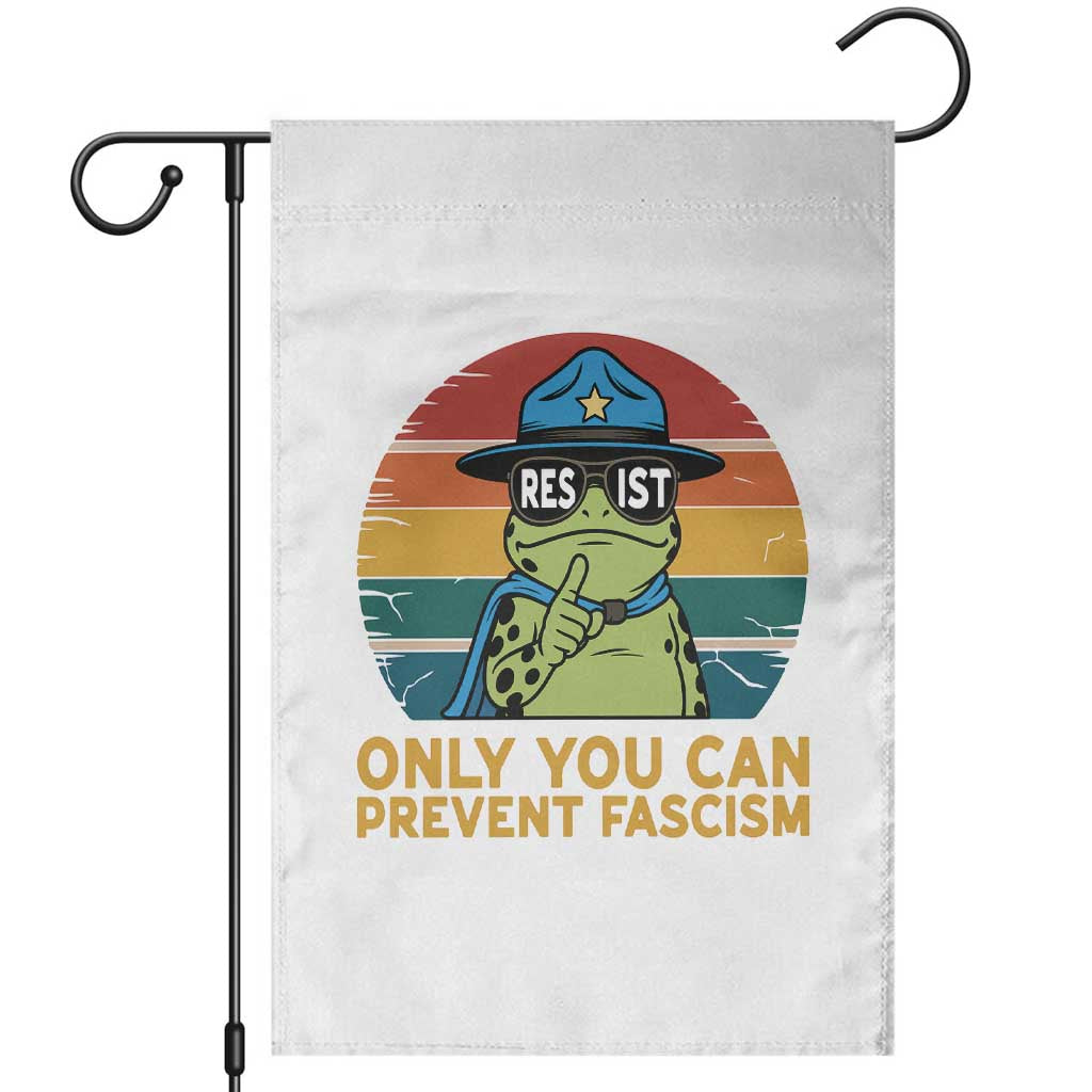 Only You Can Prevent Fascism Garden Flag Funny Portland Frog Protest Gift TS12 White Print Your Wear