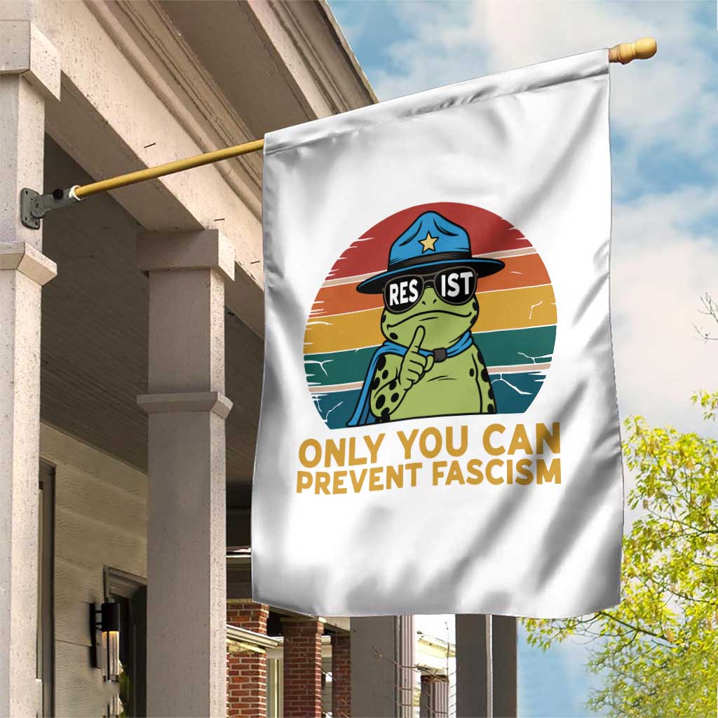 Only You Can Prevent Fascism Garden Flag Funny Portland Frog Protest Gift TS12 Print Your Wear