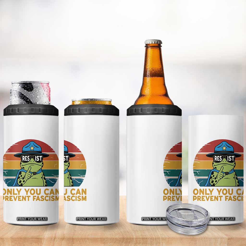 Only You Can Prevent Fascism 4 in 1 Can Cooler Tumbler Funny Portland Frog Protest Gift TS12 Print Your Wear