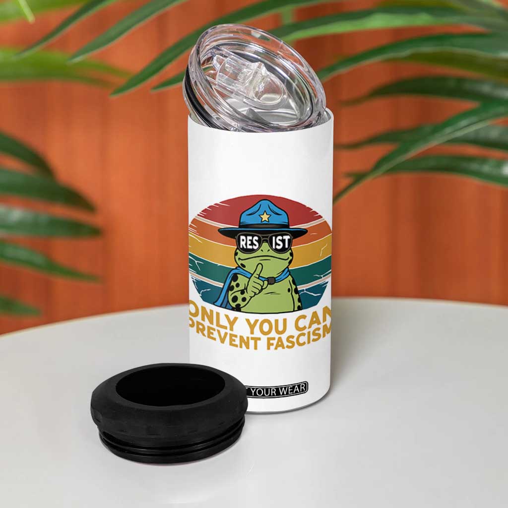 Only You Can Prevent Fascism 4 in 1 Can Cooler Tumbler Funny Portland Frog Protest Gift TS12 Print Your Wear