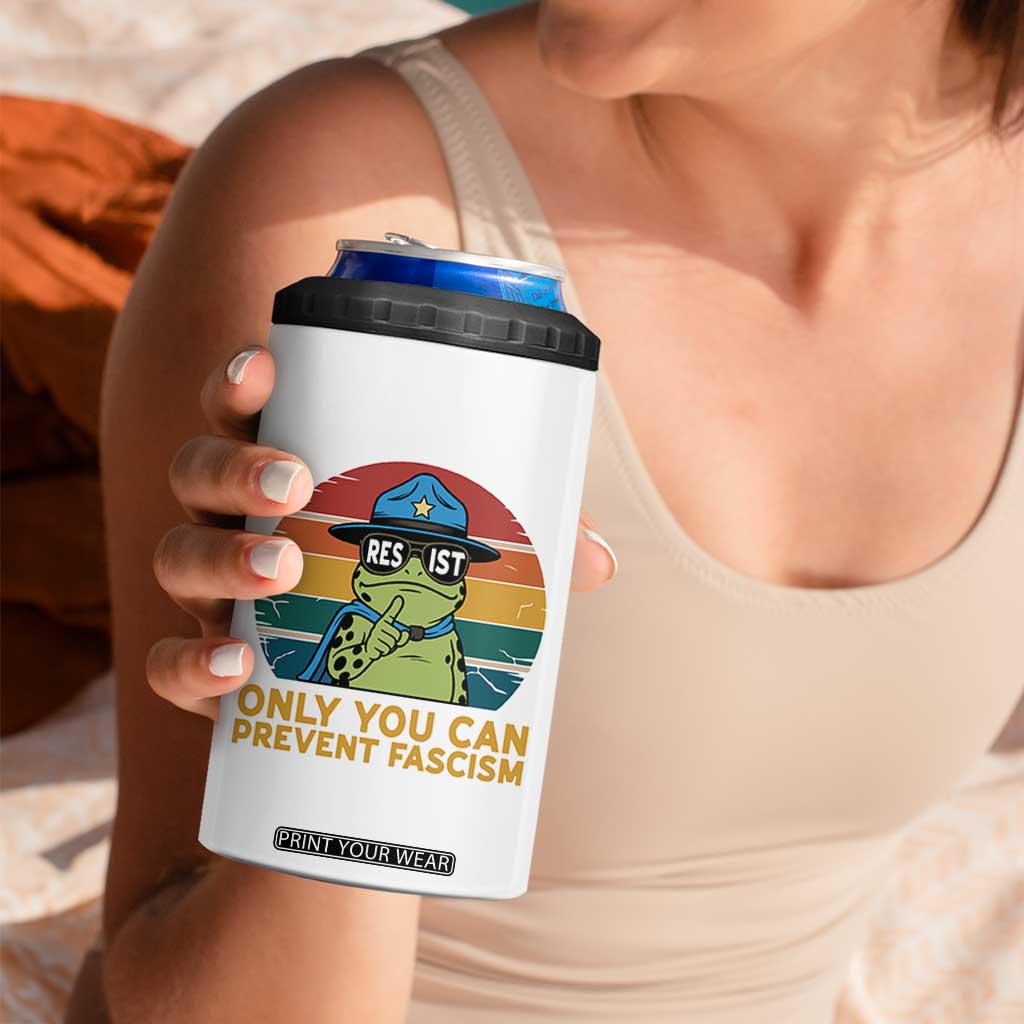 Only You Can Prevent Fascism 4 in 1 Can Cooler Tumbler Funny Portland Frog Protest Gift TS12 Print Your Wear