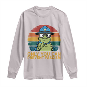 Only You Can Prevent Fascism Long Sleeve Shirt Funny Portland Frog Protest Gift TS12 Ice Gray Print Your Wear