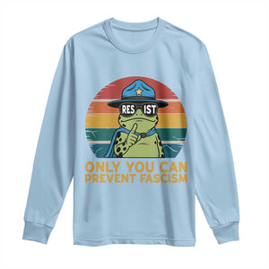 Only You Can Prevent Fascism Long Sleeve Shirt Funny Portland Frog Protest Gift TS12 Light Blue Print Your Wear