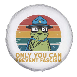 Only You Can Prevent Fascism Spare Tire Cover Funny Portland Frog Protest Gift - Print Your Wear