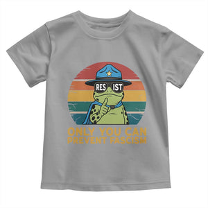 Only You Can Prevent Fascism Toddler T Shirt Funny Portland Frog Protest Gift TS12 Sport Gray Print Your Wear