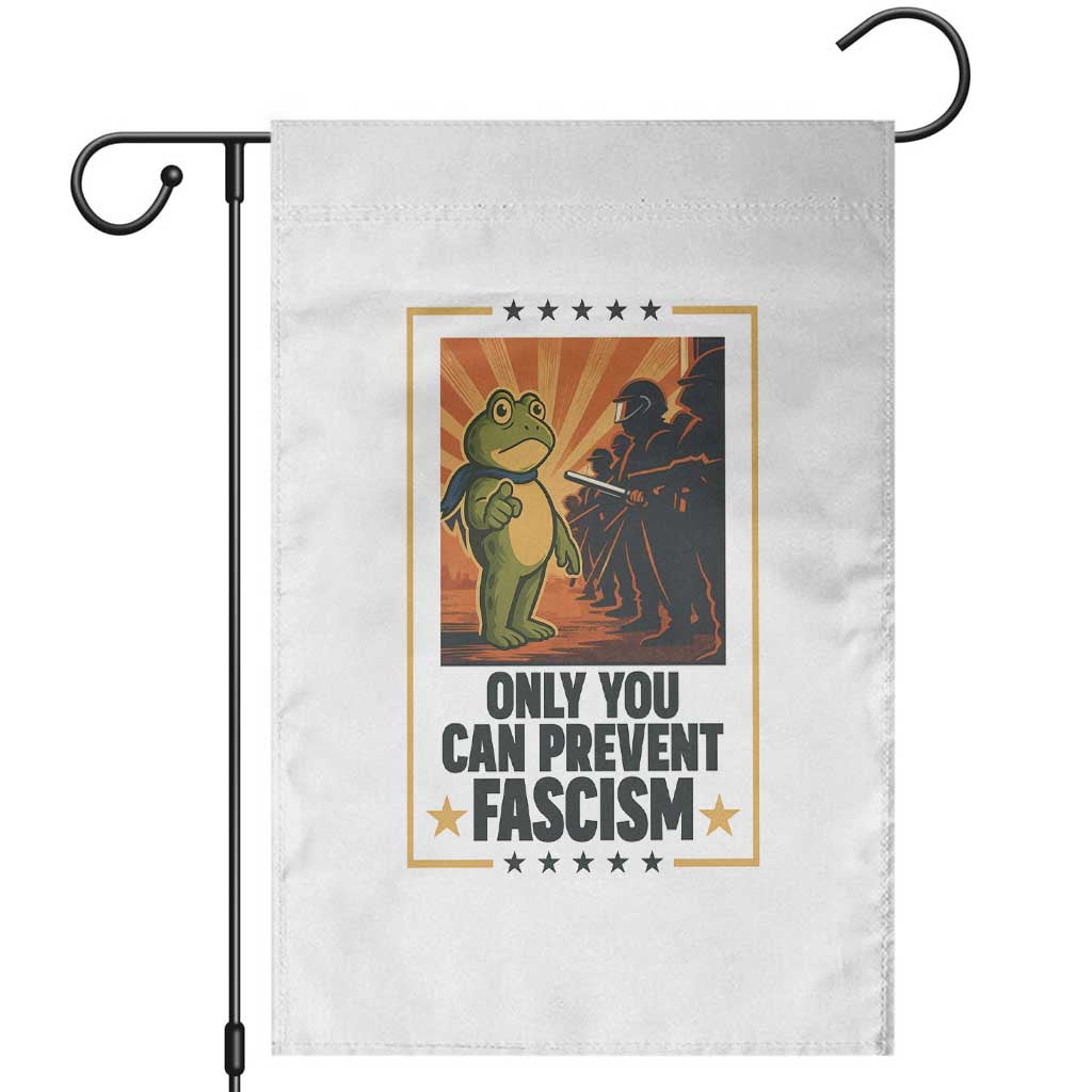 Funny Portland Frog Protest Garden Flag Only You Can Prevent Fascism Gift TS12 White Print Your Wear
