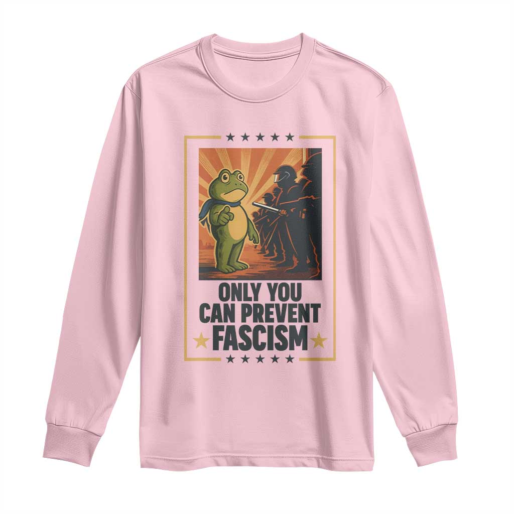 Funny Portland Frog Protest Long Sleeve Shirt Only You Can Prevent Fascism Gift TS12 Light Pink Print Your Wear