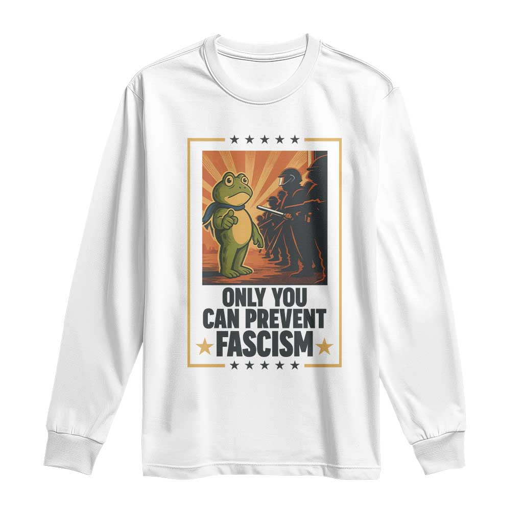 Funny Portland Frog Protest Long Sleeve Shirt Only You Can Prevent Fascism Gift TS12 White Print Your Wear