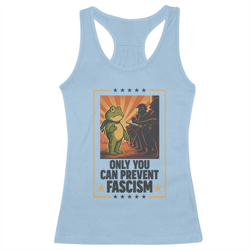 Funny Portland Frog Protest Racerback Tank Top Only You Can Prevent Fascism Gift TS12 Light Blue Print Your Wear
